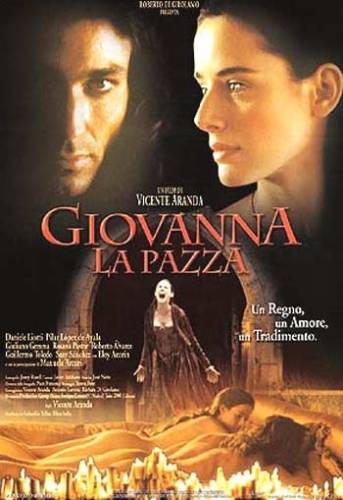 Безумие любви / Juana la Loca (2001)