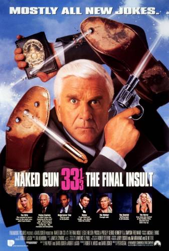 Голый пистолет 33 1/3: Последний выпад / Naked Gun 33 1/3: The Final Insult (1994)