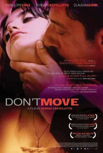Не уходи / Non ti muovere (2004)