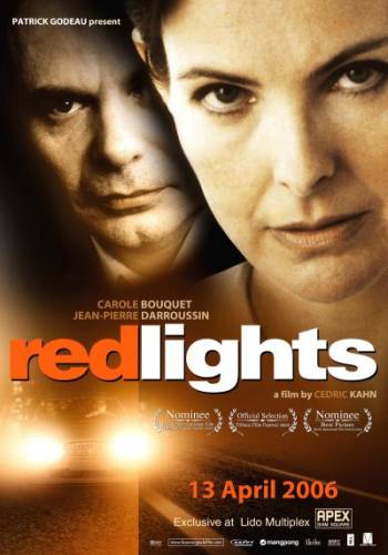 Красные огни / Feux rouges (2004)