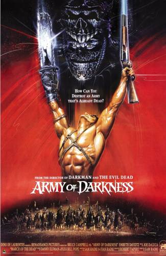 Зловещие мертвецы 3: Армия тьмы / Army of Darkness (1992)