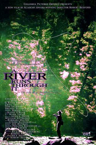 Там, где течет река / A River Runs Through It (1992)