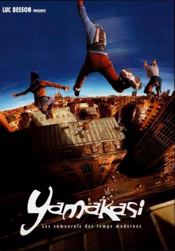 Ямакаси: Свобода в движении / Yamakasi - Les samouraïs des temps modernes (2001)