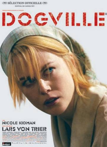 Догвилль / Dogville (2003)