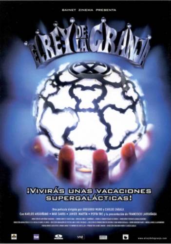 Пришелец из космоса / El rey de la granja (2002)