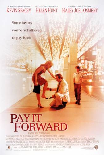 Заплати другому / Pay It Forward (2000)