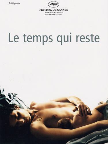 Время прощания / Le Temps qui reste (2005)