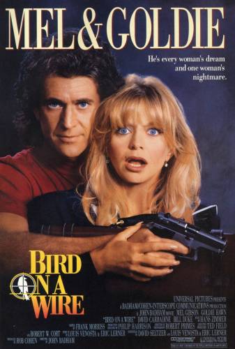 Птичка на проводе / Bird on a Wire (1990)